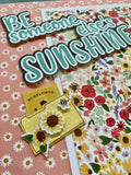 Be Someone Else's Sunshine - Layout Kit